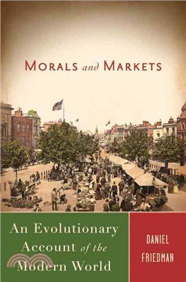 Morals and markets :an evolu...