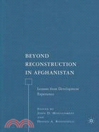 Beyond Reconstruction in Afghanistan: Lessons from Development Experience