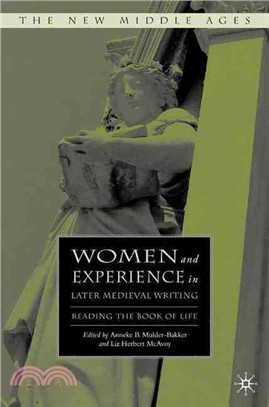 Women and Experience in Later Medieval Writing: Reading the Book of Life