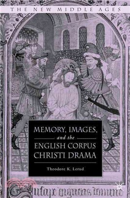 Memory, Images, and the English Corpus Christi Drama
