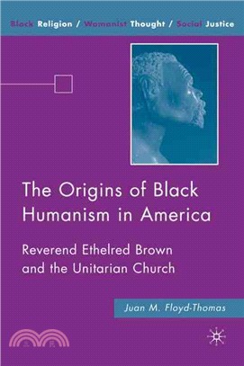 The Origins of Black Humanism in America ― Reverend Ethelred Brown and the Unitarian Church