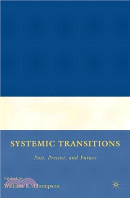 Systemic Transitions: Past, Present, and Future