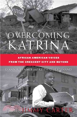Overcoming Katrina: African American Voices from the Crescent City and Beyond