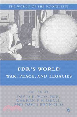 FDR's World: War, Peace, and Legacies