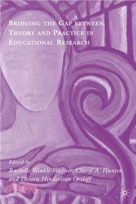 Bridging the Gap between Theory and Practice in Educational Research: Methods at the Margins