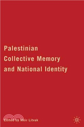 Palestinian Collective Memory and National Identity