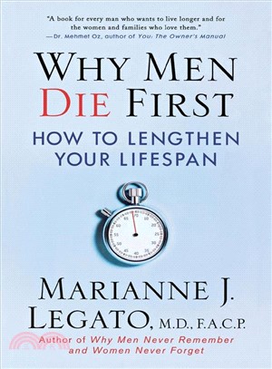 Why Men Die First: How to Lengthen Your Lifespan