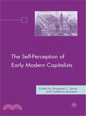 The Self-Perception of Early Modern Capitalists