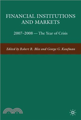 Financial Institutions and Markets: 2007-2008--The Year of Crisis