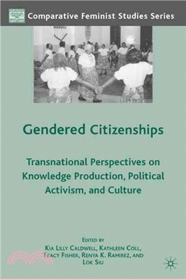 Gendered Citizenships ─ Transnational Perspectives on Knowledge Production, Political Activism, and Culture