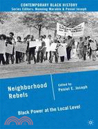 Neighborhood Rebels: Black Power at the Local Level