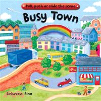 Busy books: Busy town /