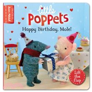 Little Poppets: Happy Birthday, Mole!-A lift-the-flap first story (Board Book)