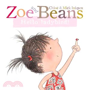Zoe and Beans: Hello ladybird! (硬頁書)