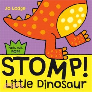 Stomp! Little dinosaur /