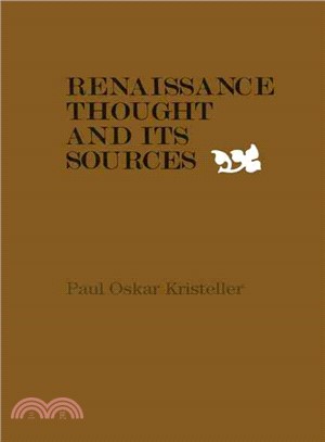 Renaissance Thought and Its Sources