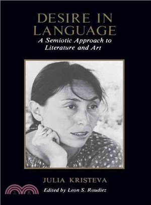 Desire in language : a semiotic approach to literature and art