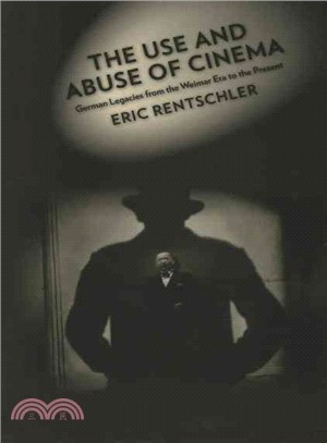 The Use and Abuse of Cinema ─ German Legacies from the Weimar Era to the Present