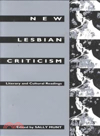 New Lesbian Criticism—Literary and Cultural Readings