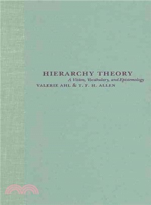 Hierarchy Theory: A Vision, Vocabulary, and Epistemology