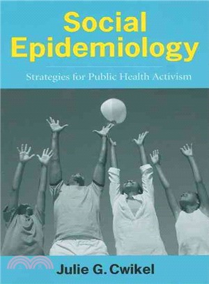 Social Epidemiology: Strategies for Public Health Activism