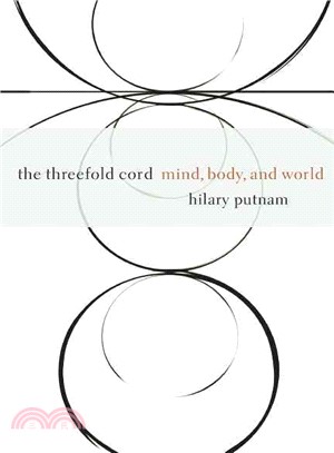 The Threefold Cord ─ Mind, Body, and World