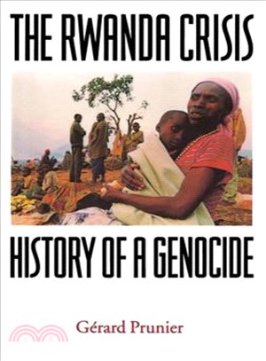 The Rwanda Crisis ─ History of a Genocide