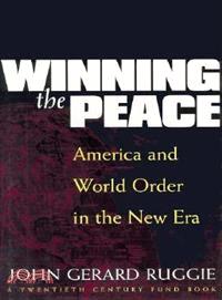 Winning the Peace—America and World Order in the New Era