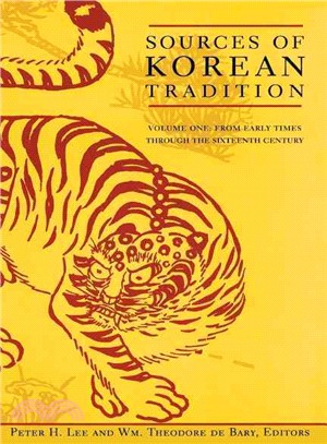 Sources of Korean Tradition: From Early Times Through the Sixteenth Century