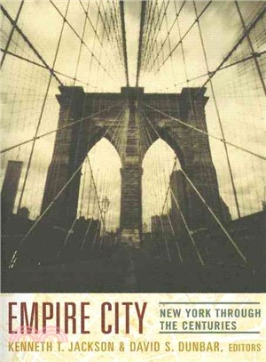 Empire City ─ New York Through The Centuries
