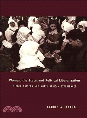 Women, the State and Political Liberalization—Middle Eastern and North African Experience