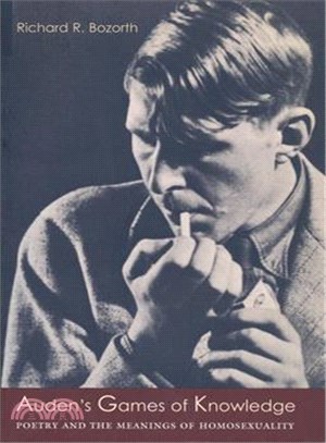 Auden's Games of Knowledge ― Poetry and the Meanings of Homosexuality