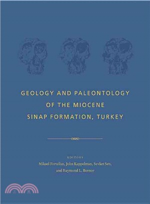 Geology and Paleontology of the Miocene Sinap Formation, Turkey