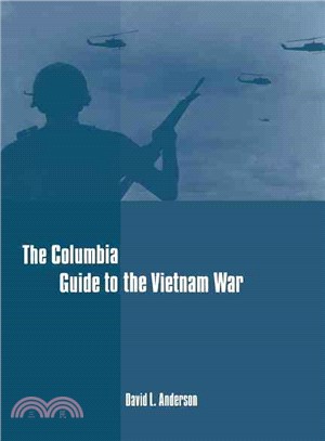 The Columbia Guide to the Vietnam War