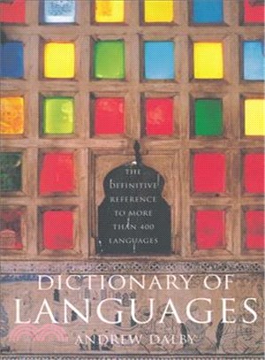 Dictionary of Languages: The Definitive Guide to More Than 400 Languages
