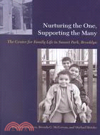 Nurturing the One, Supporting the Many: The Center for Family Life in Sunset Park, Brooklyn