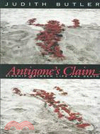 Antigone's Claim ─ Kinship Between Life & Death