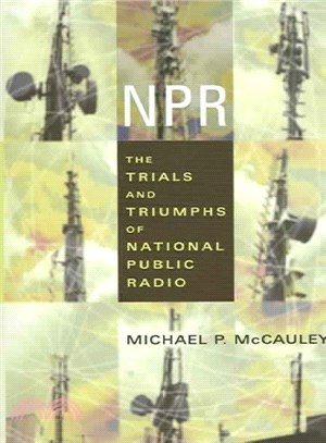 NPR ― The Trials And Triumphs Of National Public Radio