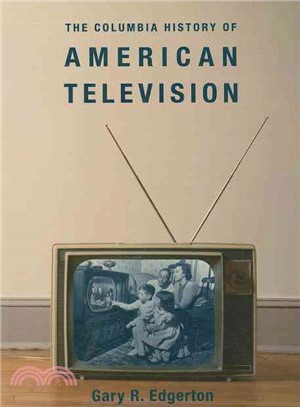 The Columbia History of American Television