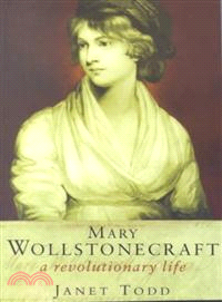 Mary Wollstonecraft ― A Revolutionary Life