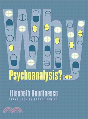 Why Psychoanalysis