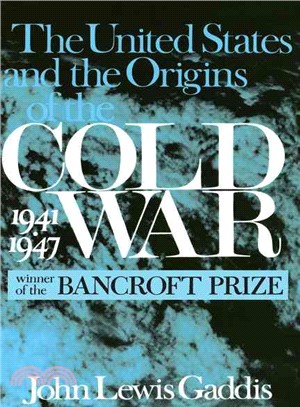 The United States and the Origins of the Cold War ─ 1941-1947