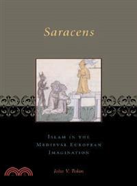 Saracens ─ Islam in the Medieval European Imagination