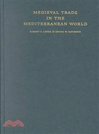 Medieval Trade in the Mediterranean World — Illustrative Documents