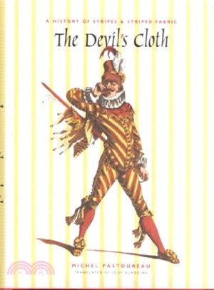 The Devil's Cloth ― A History of Stripes and Striped Fabric