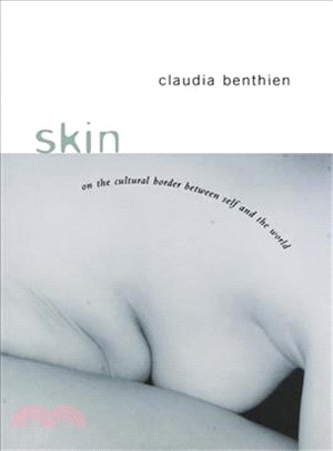 Skin: On the Cultural Border Between Self and the World