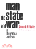 Man, the state and war :a th...