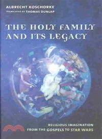 The Holy Family and Its Legacy ─ Religious Imagination from the Gospels to Star Wars