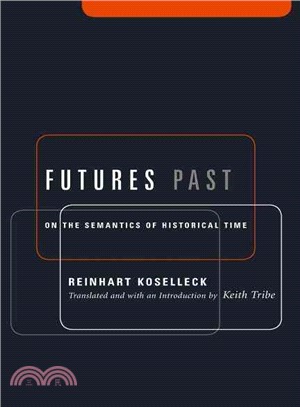 Futures Past ─ On the Semantics of Historical Time