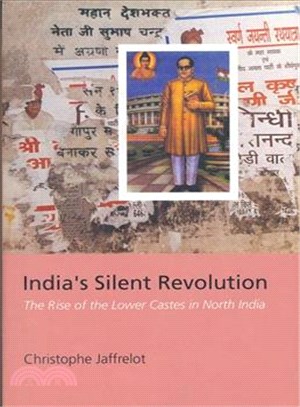 India's Silent Revolution ─ The Rise of the Lower Castes in North India
